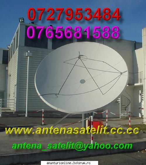 antene satelit instalam reglam vindem  0765681588  digi tv, boom tv, dolce, focus, akta. sky italia,